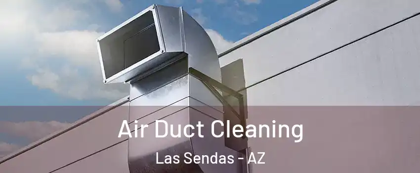 Air Duct Cleaning Las Sendas - AZ