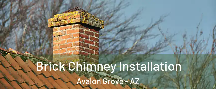 Brick Chimney Installation Avalon Grove - AZ
