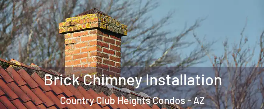 Brick Chimney Installation Country Club Heights Condos - AZ