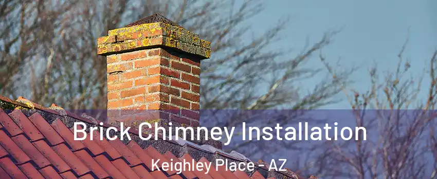 Brick Chimney Installation Keighley Place - AZ