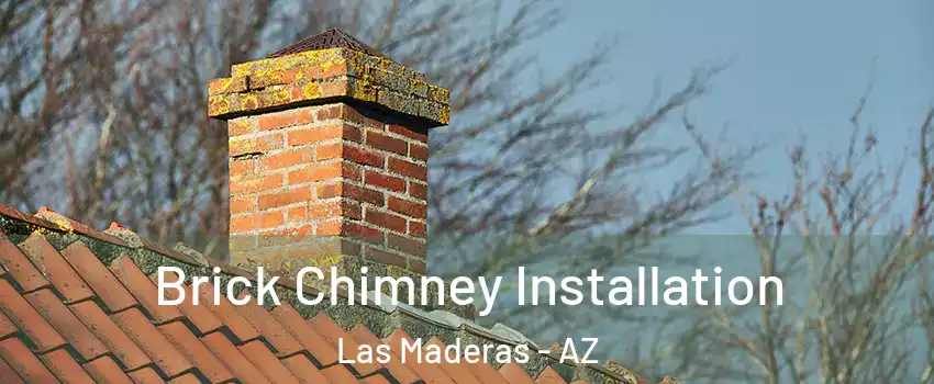 Brick Chimney Installation Las Maderas - AZ