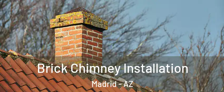 Brick Chimney Installation Madrid - AZ