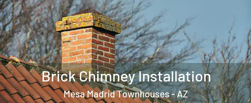 Brick Chimney Installation Mesa Madrid Townhouses - AZ