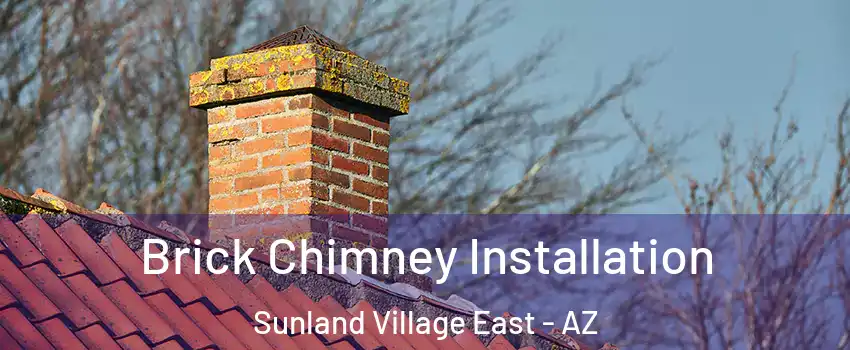 Brick Chimney Installation Sunland Village East - AZ
