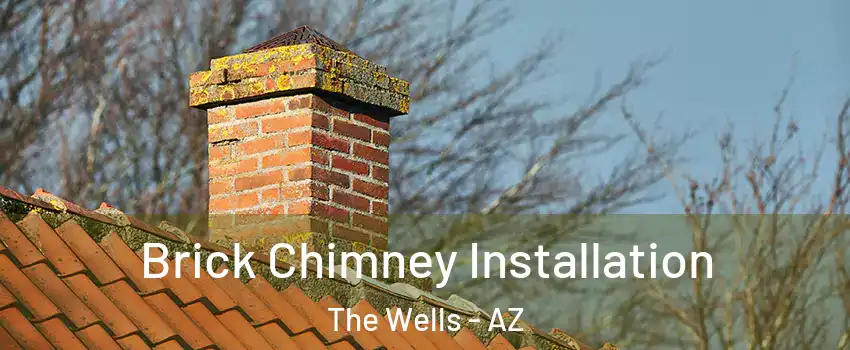 Brick Chimney Installation The Wells - AZ