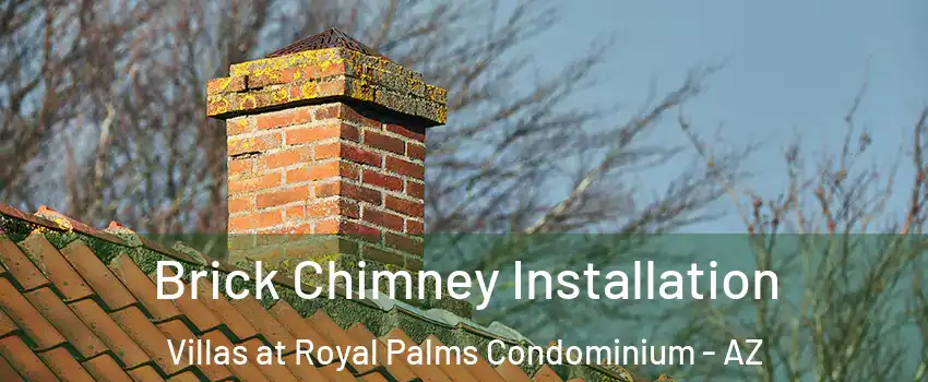 Brick Chimney Installation Villas at Royal Palms Condominium - AZ