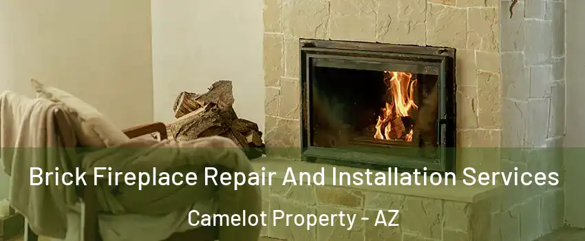 Brick Fireplace Repair And Installation Services Camelot Property - AZ