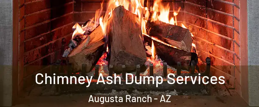 Chimney Ash Dump Services Augusta Ranch - AZ
