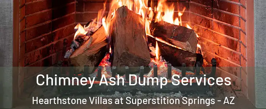 Chimney Ash Dump Services Hearthstone Villas at Superstition Springs - AZ