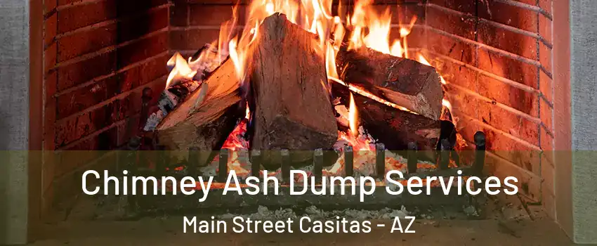 Chimney Ash Dump Services Main Street Casitas - AZ