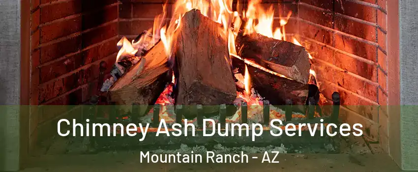Chimney Ash Dump Services Mountain Ranch - AZ