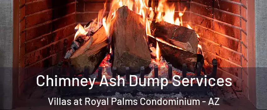 Chimney Ash Dump Services Villas at Royal Palms Condominium - AZ