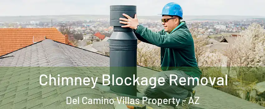 Chimney Blockage Removal Del Camino Villas Property - AZ