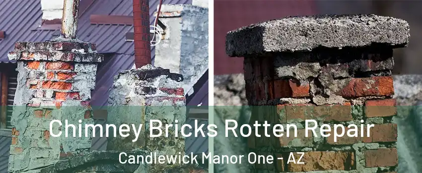 Chimney Bricks Rotten Repair Candlewick Manor One - AZ