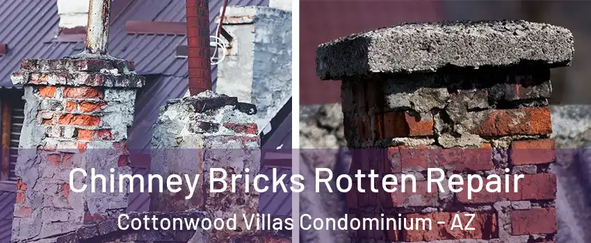 Chimney Bricks Rotten Repair Cottonwood Villas Condominium - AZ