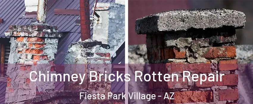 Chimney Bricks Rotten Repair Fiesta Park Village - AZ