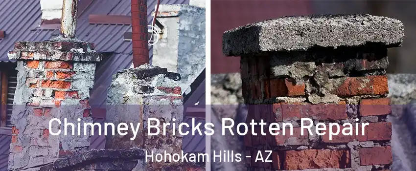 Chimney Bricks Rotten Repair Hohokam Hills - AZ