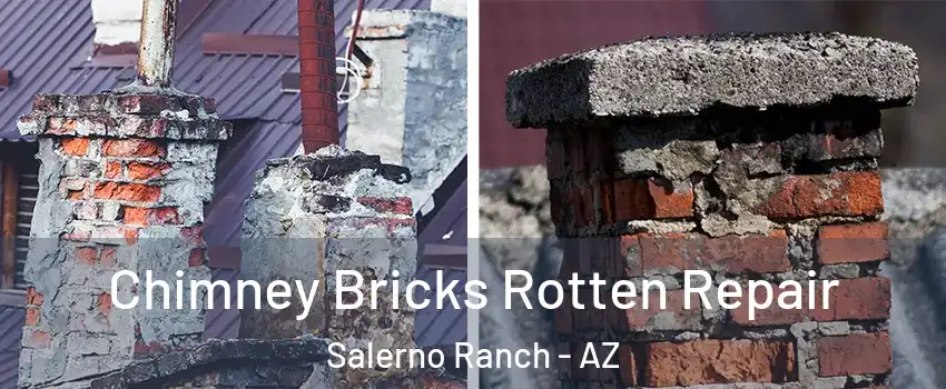 Chimney Bricks Rotten Repair Salerno Ranch - AZ
