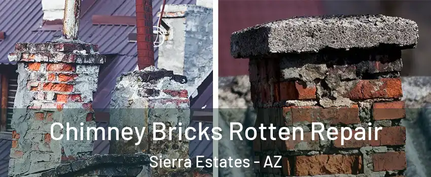 Chimney Bricks Rotten Repair Sierra Estates - AZ