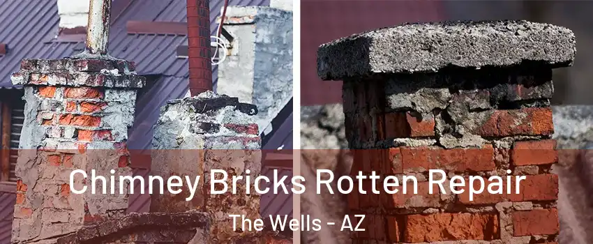 Chimney Bricks Rotten Repair The Wells - AZ