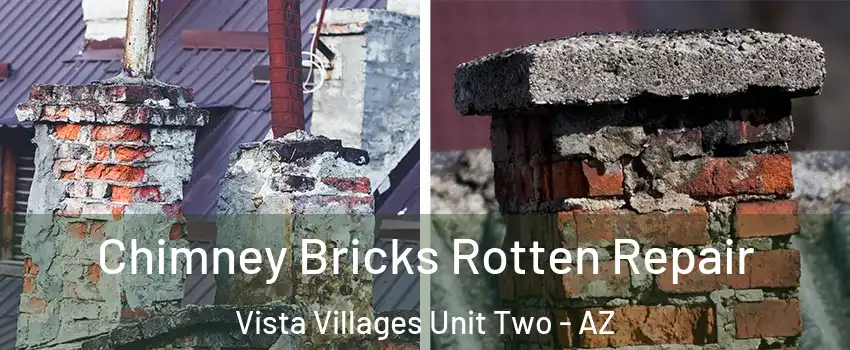 Chimney Bricks Rotten Repair Vista Villages Unit Two - AZ