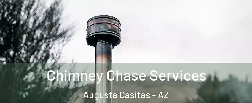 Chimney Chase Services Augusta Casitas - AZ