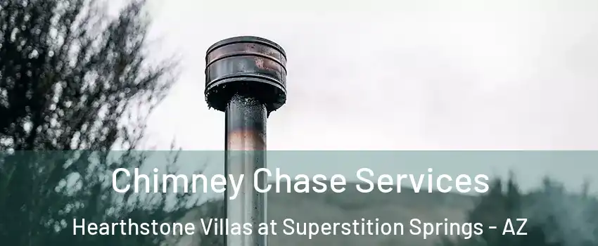 Chimney Chase Services Hearthstone Villas at Superstition Springs - AZ