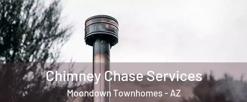 Chimney Chase Services Moondown Townhomes - AZ