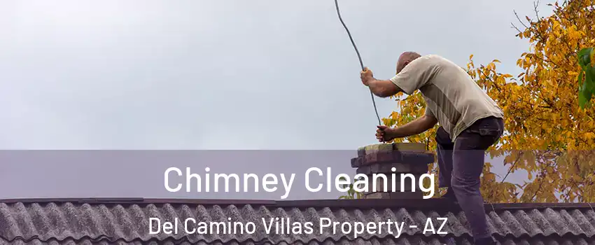 Chimney Cleaning Del Camino Villas Property - AZ