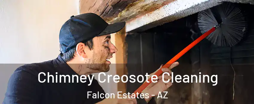 Chimney Creosote Cleaning Falcon Estates - AZ