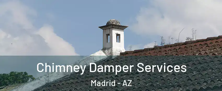 Chimney Damper Services Madrid - AZ