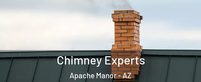 Chimney Experts Apache Manor - AZ