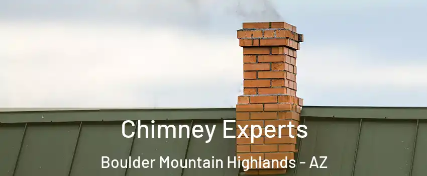 Chimney Experts Boulder Mountain Highlands - AZ