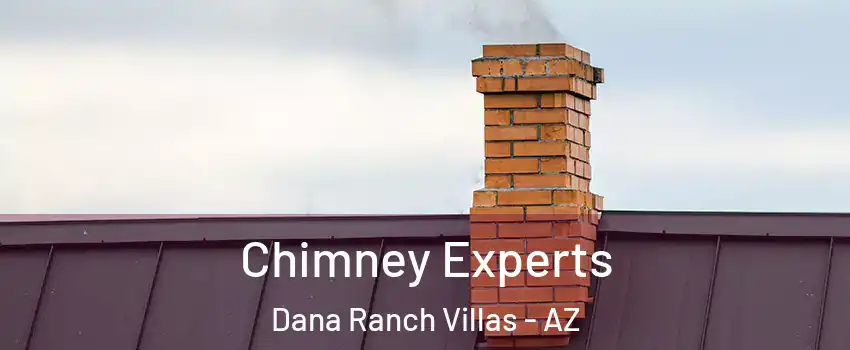 Chimney Experts Dana Ranch Villas - AZ