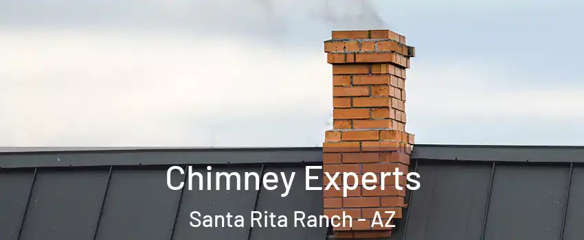 Chimney Experts Santa Rita Ranch - AZ