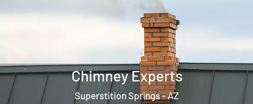 Chimney Experts Superstition Springs - AZ
