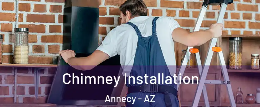 Chimney Installation Annecy - AZ