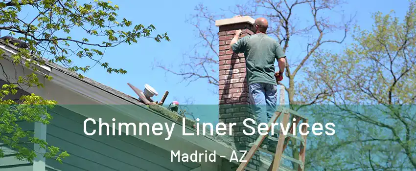Chimney Liner Services Madrid - AZ