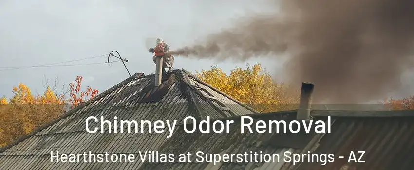 Chimney Odor Removal Hearthstone Villas at Superstition Springs - AZ