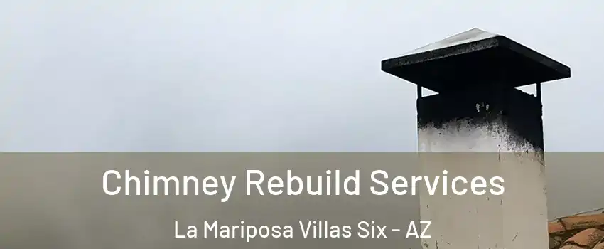 Chimney Rebuild Services La Mariposa Villas Six - AZ