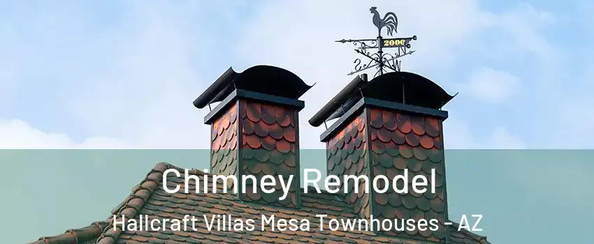 Chimney Remodel Hallcraft Villas Mesa Townhouses - AZ
