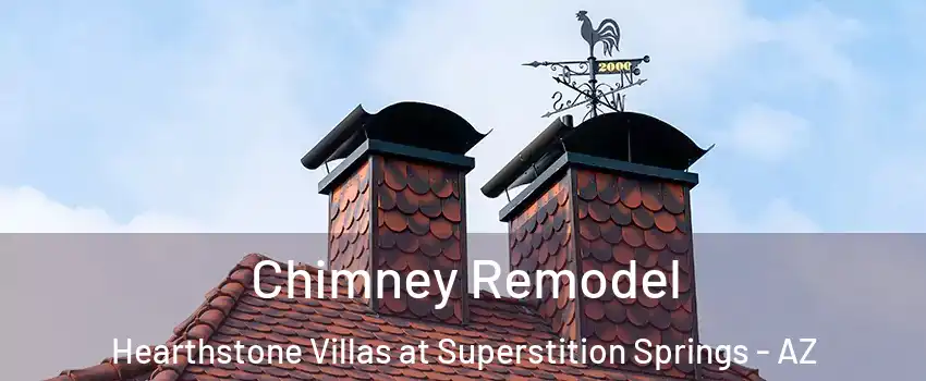 Chimney Remodel Hearthstone Villas at Superstition Springs - AZ