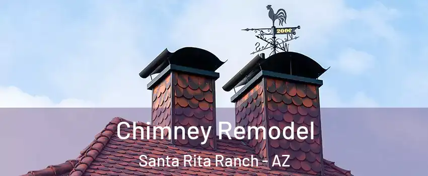 Chimney Remodel Santa Rita Ranch - AZ