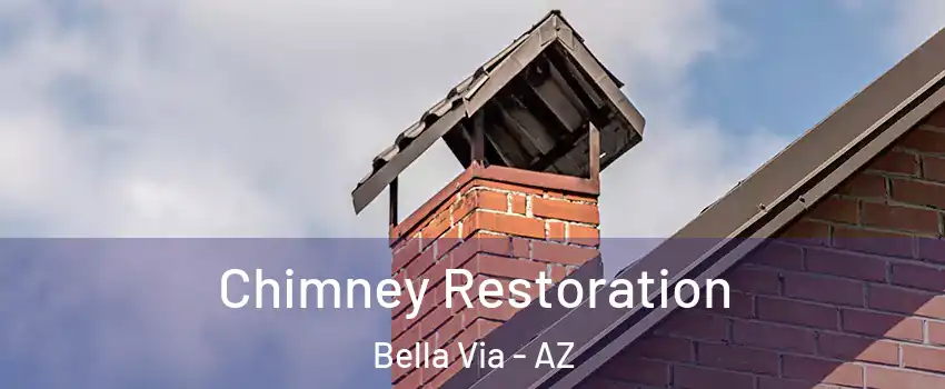 Chimney Restoration Bella Via - AZ