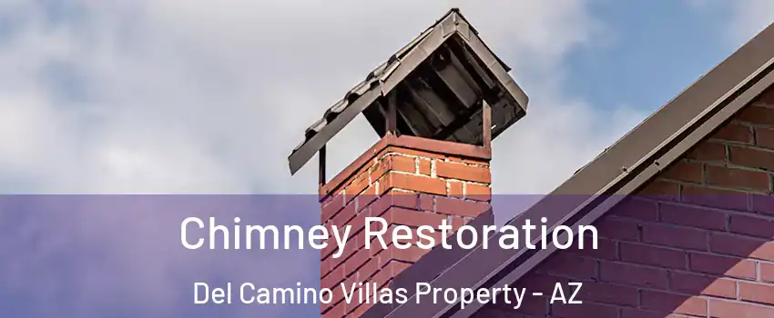 Chimney Restoration Del Camino Villas Property - AZ