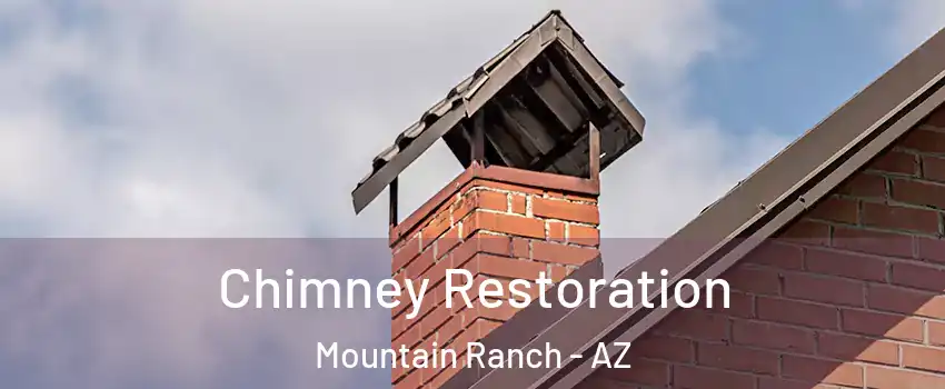 Chimney Restoration Mountain Ranch - AZ