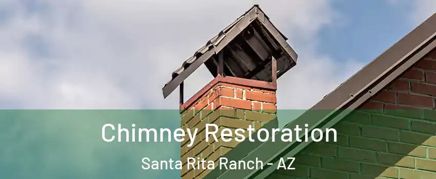 Chimney Restoration Santa Rita Ranch - AZ