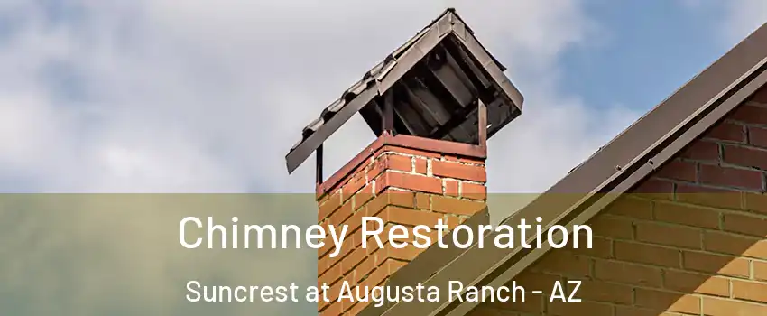 Chimney Restoration Suncrest at Augusta Ranch - AZ
