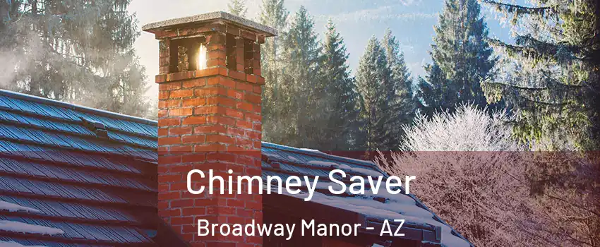 Chimney Saver Broadway Manor - AZ