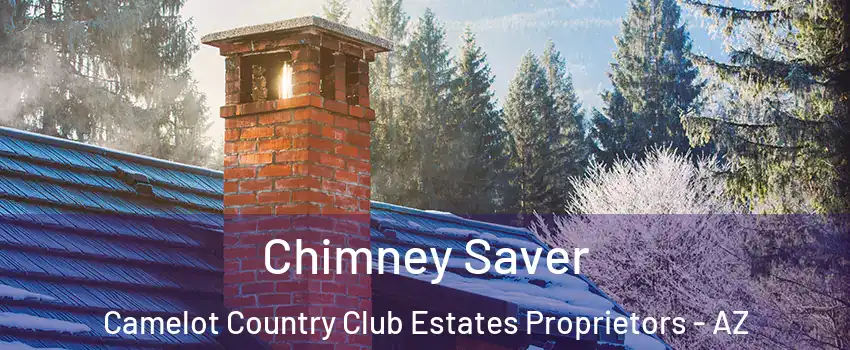 Chimney Saver Camelot Country Club Estates Proprietors - AZ